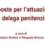 Proposte per l’attuazione della delega penitenziaria Proposte per l’attuazione della delega penitenziaria