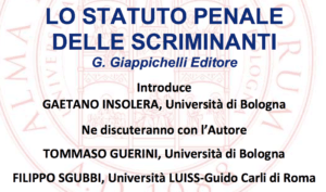 ‘Lo statuto penale delle scriminanti’ (Bologna, 17 maggio 2018) ‘Lo statuto penale delle scriminanti’ (Bologna, 17 maggio 2018)