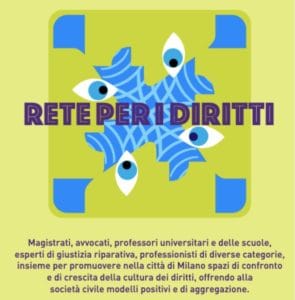 Rete per i diritti. Carcere e giustizia riparativa. Rete per i diritti. Carcere e giustizia riparativa.