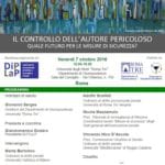 Il controllo dell’autore pericoloso. Quale futuro per le misure di sicurezza? (Roma, 7 ottobre 2016)