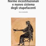 Norme incostituzionali e nuovo sistema degli stupefacenti (Roma, 13 ottobre 2017)