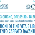 Questioni di fine vita e libertà: il procedimento Cappato davanti alla Corte (Roma, 13 giugno 2018)