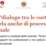 Il “dialogo tra le corti” parla anche di processo penale. Implicazioni e ricadute della vicenda “Taricco” sui rapporti tra ordinamenti e tra istituti della giustizia penale (Alessandria, 15 novembre 2018)