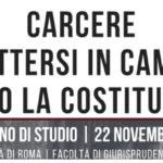 La danza immobile. Intervento al convegno “Carcere. Rimettersi in cammino verso la costituzione.” (Università La Sapienza di Roma, 22 novembre 2019)