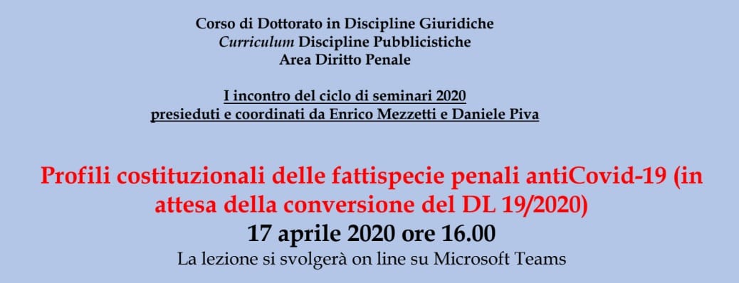 Profili costituzionali delle fattispecie penali antiCovid-19 in attesa della conversione del DL 19/2020 (17 aprile 2020). covid