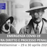 Emergenza Covid-19: fra diritto e processo penale (webseminar, 29-30 aprile 2020)