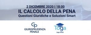 Il Calcolo della Pena – Questioni Giuridiche e Soluzioni Smart (2 dicembre 2020) Il Calcolo della Pena – Questioni Giuridiche e Soluzioni Smart (2 dicembre 2020)