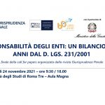 Responsabilità degli enti: un bilancio a 20 anni dal D. Lgs. 231/2001 (Roma, 24 novembre 2021)