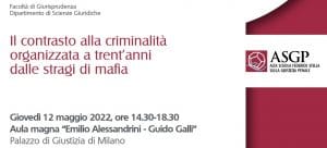 Il contrasto alla criminalità organizzata a trent’anni dalle stragi di mafia (12 maggio 2022) Il contrasto alla criminalità organizzata a trent’anni dalle stragi di mafia (12 maggio 2022)