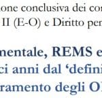 Malattia mentale, REMS e carcere: a dieci anni dal ‘definitivo superamento degli OPG’ (Roma, 19 dicembre 2022)