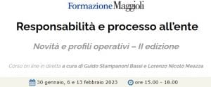 D. Lgs. 231/2001: responsabilità e processo all’Ente. Novità e profili operativi – 2a edizione (30 gennaio – 13 febbraio 2023) D. Lgs. 231/2001: responsabilità e processo all’Ente. Novità e profili operativi – 2a edizione (30 gennaio – 13 febbraio 2023)