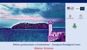Spring School Centro Diritto penitenziario e Costituzione – L’esecuzione penale. Linee evolutive nella dimensione costituzionale (12-15 giugno 2023, Ventotene – Santo Stefano) Spring School Centro Diritto penitenziario e Costituzione – L’esecuzione penale. Linee evolutive nella dimensione costituzionale (12-15 giugno 2023, Ventotene – Santo Stefano)