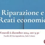 Riparazione e Reati economici (Roma, 6 dicembre 2024) riparazione sapienza